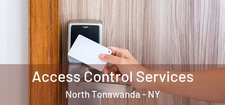 Access Control Services North Tonawanda - NY