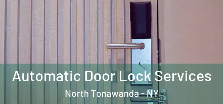 Automatic Door Lock Services North Tonawanda - NY