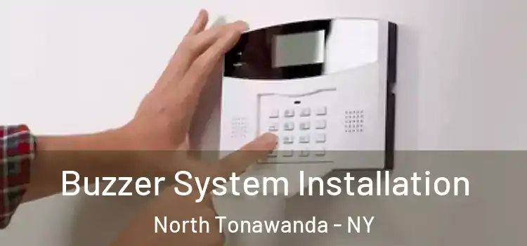 Buzzer System Installation North Tonawanda - NY