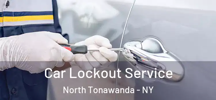 Car Lockout Service North Tonawanda - NY