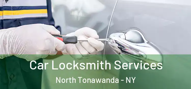 Car Locksmith Services North Tonawanda - NY