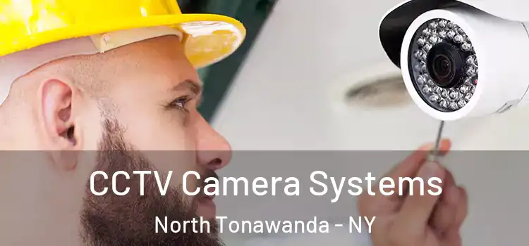 CCTV Camera Systems North Tonawanda - NY