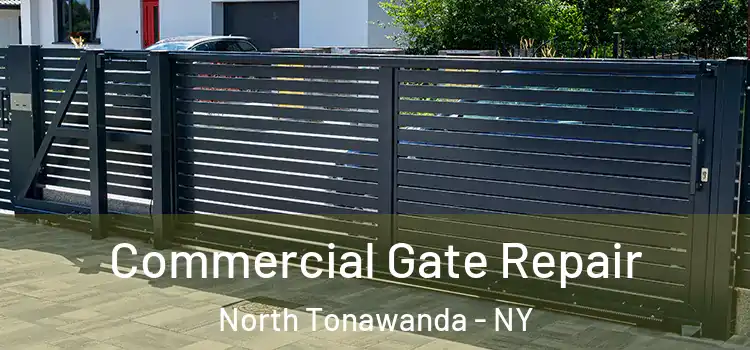 Commercial Gate Repair North Tonawanda - NY