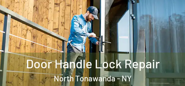 Door Handle Lock Repair North Tonawanda - NY