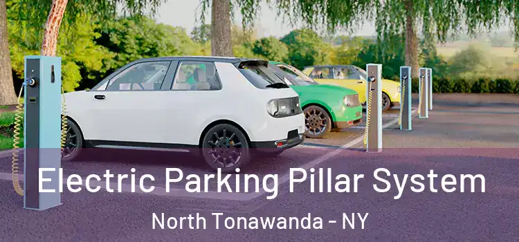 Electric Parking Pillar System North Tonawanda - NY