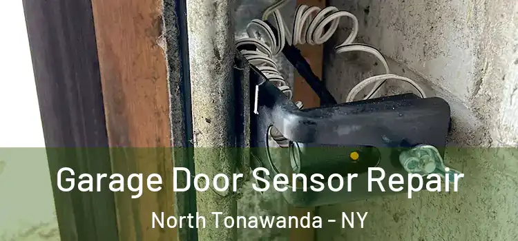 Garage Door Sensor Repair North Tonawanda - NY