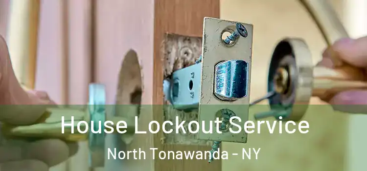 House Lockout Service North Tonawanda - NY