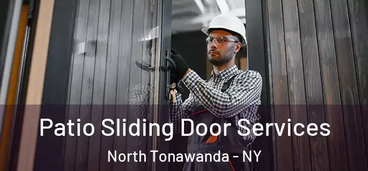 Patio Sliding Door Services North Tonawanda - NY